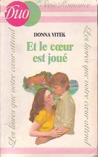Livrenpoche : Et le coeur est joué - Donna Vitek - Livre