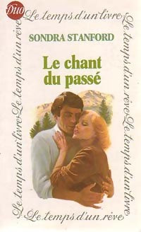 Livrenpoche : Le chant du passé - Sondra Stanford - Livre