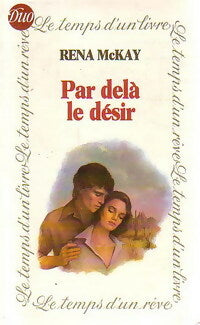 Livrenpoche : Par delà le désir - Rena McKay - Livre