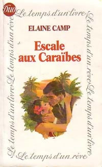 Livrenpoche : Escale aux Caraïbes - Elaine Camp - Livre