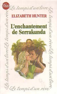 Livrenpoche : L'enchantement de Serrakunda - Elizabeth Hunter - Livre