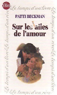 Livrenpoche : Sur les ailes de l'amour - Patti Beckman - Livre