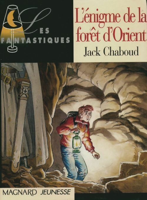 Livrenpoche : L'énigme de la forêt d'Orient - Jack Chaboud - Livre