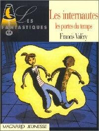 Livrenpoche : Les internautes - Francis Valéry - Livre