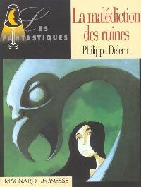Livrenpoche : La malédiction des ruines - Philippe Delerm - Livre