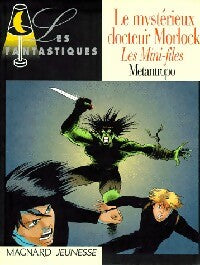 Le mystérieux Docteur Morlock - Metantropo -  Les fantastiques - Livre