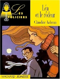 Léa et le rôdeur - Claudine Aubrun -  Les policiers - Livre