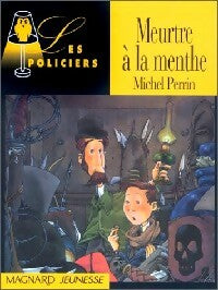 Livrenpoche : Meurtre à la menthe - Michel Perrin - Livre