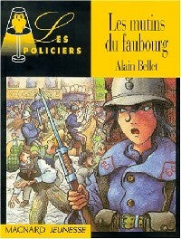 Livrenpoche : Les mutins du Faubourg - Alain Bellet - Livre