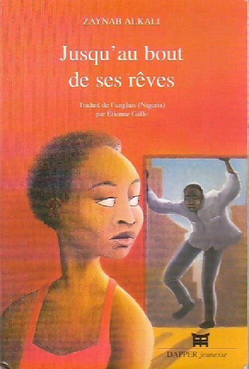Livrenpoche : Jusqu'au bout de ses rêves - Zaynab Alkali - Livre