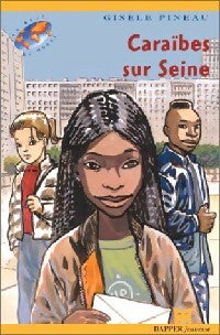 Livrenpoche : Caraïbes sur Seine - Gisèle Pineau - Livre