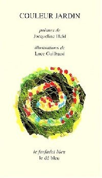 Couleur jardin - Jacqueline Held, Luce Guilbaud - Livre
