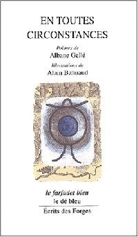 Livrenpoche : En toutes circonstances - Albane Gellé, Alain Bahuaud - Livre
