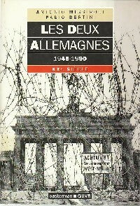 Livrenpoche : Les deux Allemagnes 1945-1990 - Antonio Missiroli, Fabio Bertini - Livre