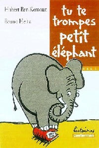 Livrenpoche : Tu te trompes, petit éléphant ! - Hubert Ben Kemoun - Livre