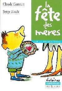 Livrenpoche : La fête des mères - Claude Gutman - Livre