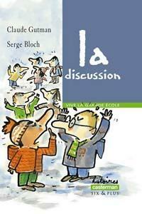 Livrenpoche : La discussion - Claude Gutman - Livre
