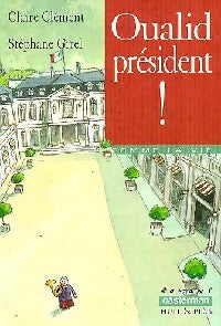 Livrenpoche : Oualid, président ! - Claire Clément - Livre
