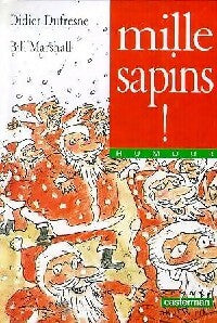 Livrenpoche : Mille sapins ! - Didier Dufresne - Livre