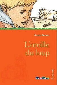 Livrenpoche : L'oreille du loup - Gilles Fresse - Livre