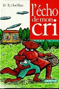 Livrenpoche : L'écho de mon cri - Dr Ty Hochban - Livre