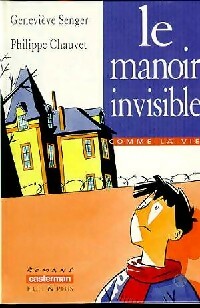Livrenpoche : Le manoir invisible - Geneviève Senger - Livre