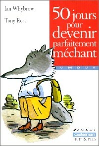 Livrenpoche : 50 jours pour devenir parfaitement méchant - Ian Whybrow - Livre
