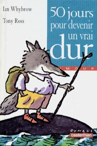 Livrenpoche : 50 jours pour devenir un vrai dur - Ian Whybrow - Livre