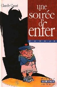 Livrenpoche : Une soirée d'enfer - Claude Carré - Livre