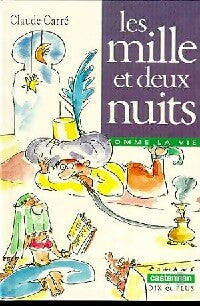 Livrenpoche : Les mille et deux nuits - Claude Carré - Livre