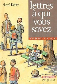 Livrenpoche : Lettres à qui vous savez - Hervé Debry - Livre