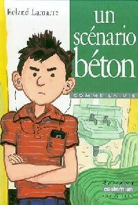 Livrenpoche : Un scénario béton - Roland Lamarre - Livre