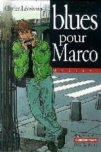 Livrenpoche : Blues pour Marco - Olivier Lécrivain - Livre
