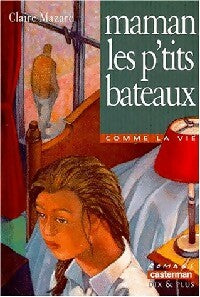 Livrenpoche : Maman, les p'tits bateaux... - Olivier Lécrivain - Livre