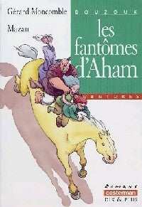Livrenpoche : Bouzouk Tome II : Les fantômes d'Aham - Gérard Moncomble - Livre