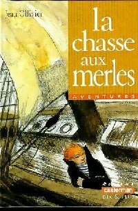 Livrenpoche : Les aventures de jeremy brand Tome II : La chasse aux merles - Jean Ollivier - Livre