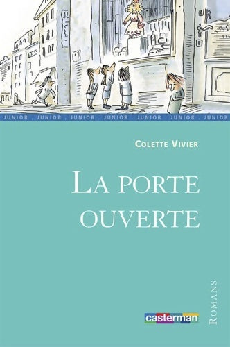 Livrenpoche : La porte ouverte - Colette Vivier - Livre
