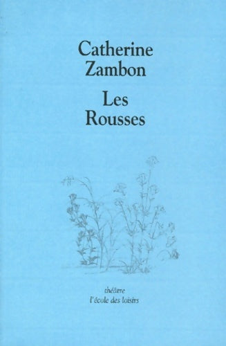 Livrenpoche : Les rousses - Catherine Zambon - Livre