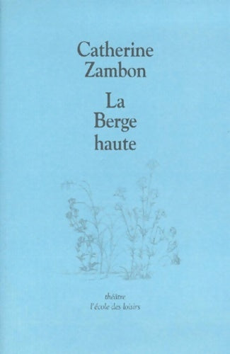 Livrenpoche : La Berge haute - Catherine Zambon - Livre