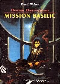 Honor harrington Tome I : Mission basilic - David Weber - Livre