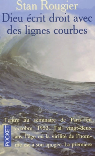 Livrenpoche : Dieu écrit droit avec des lignes courbes - Stan Rougier - Livre