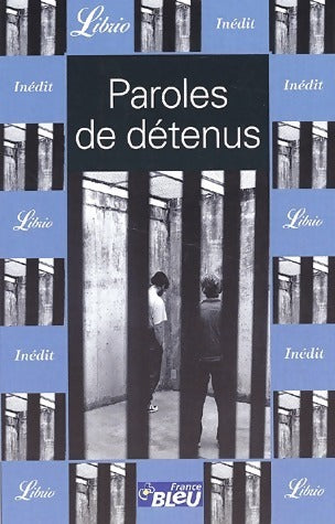 Paroles de détenus - Collectif -  Librio - Livre