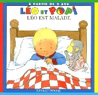 Livrenpoche : Léo est malade - Marie-Agnès Gaudrat, Claire Clément - Livre