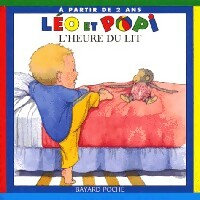 L'heure du lit - Marie-Agnès Gaudrat ; Claire Clément -  Léo et Popi - Livre