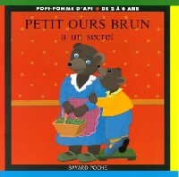 Livrenpoche : Petit Ours brun a un secret - Pomme d'Api, Danièle Bour - Livre