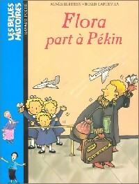 Livrenpoche : Flora part à Pékin - Agnès Bertron - Livre