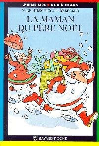 La maman du Père Noël - Nicolas De Hirshing -  J'aime lire - Livre