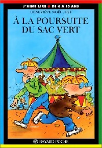 Livrenpoche : A la poursuite du sac vert - Geneviève Noël - Livre