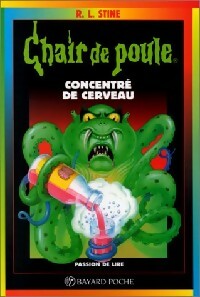 Concentré de cerveau - Robert Lawrence Stine - Livre