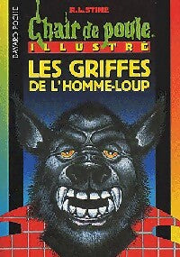 Les griffes de l'homme-loup - Robert Lawrence Stine - Livre